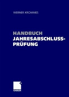 Handbuch der Jahresabschlussprüfung - Krommes, Werner