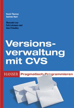 Versionsverwaltung mit CVS, Sonderausgabe - Thomas, David; Hunt, Andrew