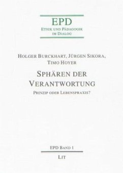 Sphären der Verantwortung - Burckhart, Holger; Sikora, Jürgen; Hoyer, Timo