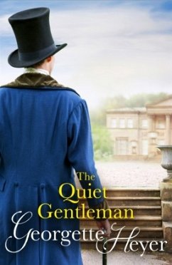 The Quiet Gentleman - Heyer, Georgette