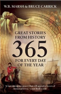 365: Great Stories from History - Marsh, W. B.; Carrick, Bruce