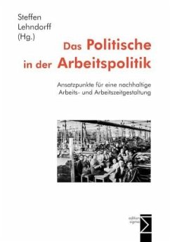 Das Politische in der Arbeitspolitik