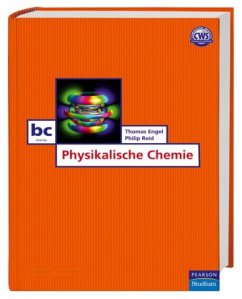 Physikalische Chemie - Engel, Thomas; Reid, Philip