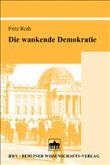 Die wankende Demokratie