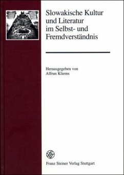 Slowakische Kultur und Literatur im Selbst- und Fremdverständnis - Kliems, Alfrun