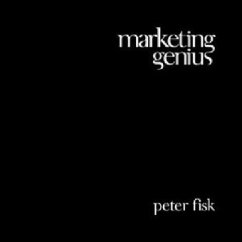 Marketing Genius - Fisk, Peter