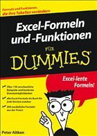 Excel-Formeln und Funktionen für Dummies - Bluttman, Ken / Aitken, Peter G.