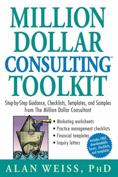Million Dollar Consulting Toolkit - Weiss, Alan