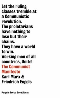 The Communist Manifesto - Marx, Karl;Engels, Friedrich