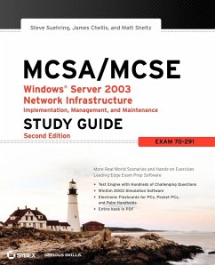 McSa / McSe: Windows Server 2003 Network Infrastructure Implementation, Management, and Maintenance Study Guide - Suehring, Steve;Chellis, James;Sheltz, Matthew