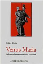 Venus Maria - Klotz, Volker