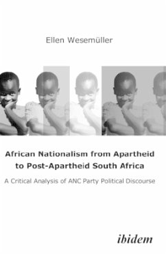 African Nationalism from Apartheid to Post-Apart - A Critical Analysis of ANC Party Political Discourse - Wesemüller, Ellen