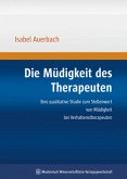 Die Müdigkeit des Therapeuten