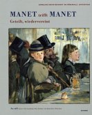 Manet trifft Manet. geteilt, wiedervereint