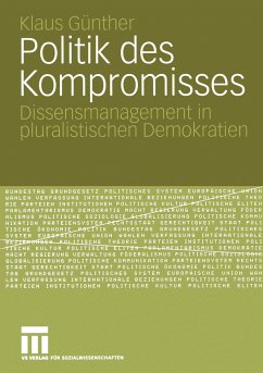 Politik des Kompromisses - Günther, Klaus