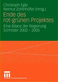 Ende des rot-grünen Projekts - Egle, Christoph / Zohlnhöfer, Reimut (Hgg.)