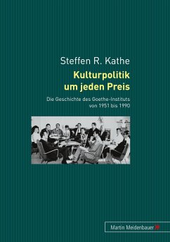 Kulturpolitik um jeden Preis - Kathe, Steffen R.