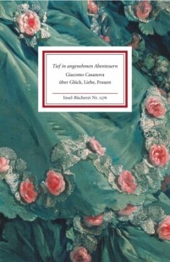 Tief in angenehmen Abenteuern - Casanova, Giacomo