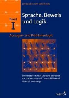 Aussagen- und Prädikatenlogik / Sprache, Beweis und Logik Bd.1 - Barwise, John;Etchemendy, John