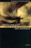 Docklosigkeit oder zur Metaphysik der Moderne