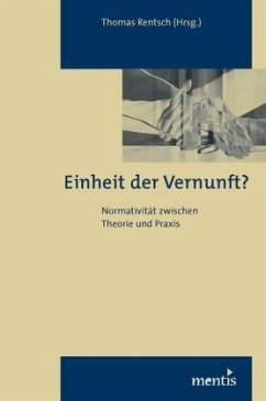 Einheit der Vernunft? - Rentsch, Thomas (Hrsg.)