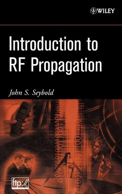 Introduction to RF Propagation - Seybold, John S.