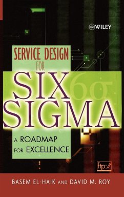 Service Design for Six SIGMA - Roy, David M.