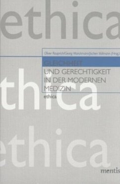 Gleichheit und Gerechtigkeit in der modernen Medizin - Rauprich, Oliver / Marckmann, Georg / Vollmann, Jochen (Hgg.)