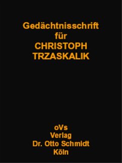 Gedächtnisschrift für Christoph Trzaskalik - Tipke, Klaus / Söhn, Hartmut (Hgg.)