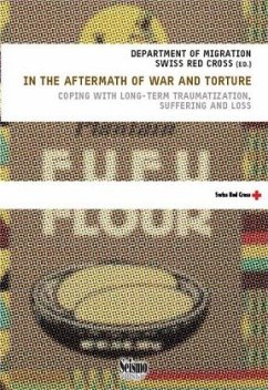 In the Aftermath of War and Torture - Moser, Catherine;Robertson, Elisabeth;Znoj, Hansjörg;Frey, Conrad