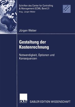 Gestaltung der Kostenrechnung - Weber, Jürgen