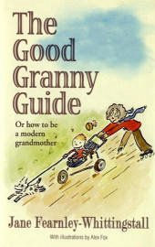 Good Granny Guide - Fearnley-Whittingstall, Jane