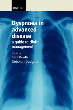 Dyspnoea in Advanced Disease - Booth, Sara / Dudgeon, Deborah (eds.)