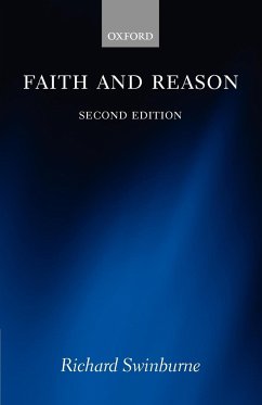 Faith and Reason - Swinburne, Richard