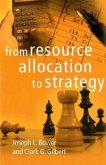 From Resource Allocation to Strategy