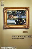 Highlights der Weltkultur, Berlin