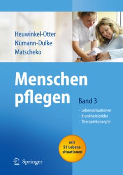 Menschen pflegen - Heuwinkel-Otter, Annette / Nümann-Dulke, Anke / Matscheko, Norbert (Hgg.)