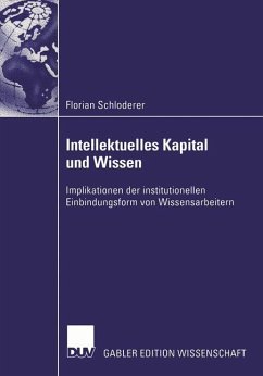 Intellektuelles Kapital und Wissen - Schloderer, Florian