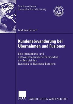 Kundenabwanderung bei Übernahmen und Fusionen - Scharff, Andreas