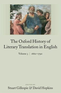 The Oxford History of Literary Translation in English - Gillespie, Stuart / Hopkins, David (eds.)