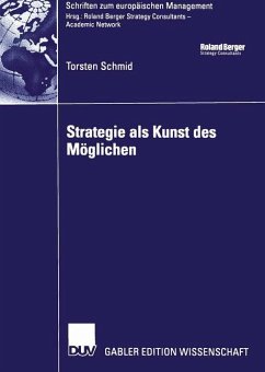 Strategie als Kunst des Möglichen - Schmid, Torsten