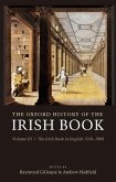 The Oxford History of the Irish Book: Volume III: The Irish Book in English, 1550-1800