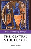 The Central Middle Ages The Central Middle Ages