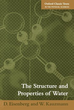 The Structure and Properties of Water - Eisenberg, David; Kauzmann, Walter