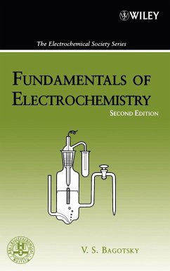 Fundamentals of Electrochemistry - Bagotsky, Vladimir S. (Hrsg.)