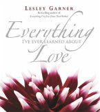 Everything I' ve Ever Learned About Love