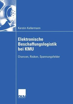 Elektronische Beschaffungslogistik bei KMU - Kellermann, Kerstin
