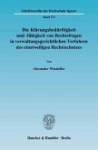 Die Klärungsbedürftigkeit und -fähigkeit von Rechtsfragen in verwaltungsgerichtlichen Verfahren des einstweiligen Rechts