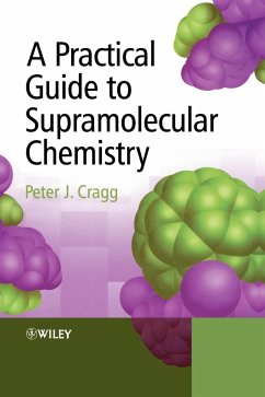 Practical Guide to Supramolecular Chem - Cragg, Peter