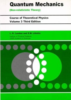 Quantum Mechanics - Landau, L D (Institute of Physical Problems, U.S.S.R. Academy of Sci; Lifshitz, E.M.